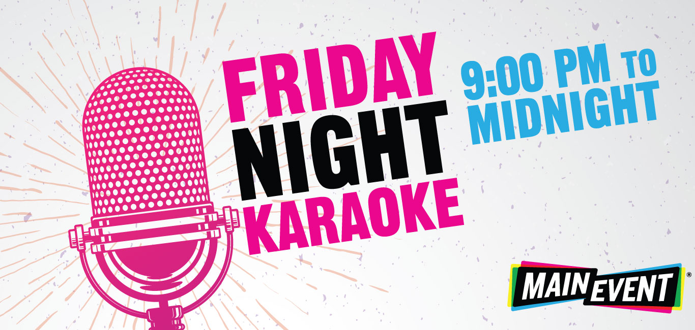Main Event Windsor Friday Night Karaoke Slider