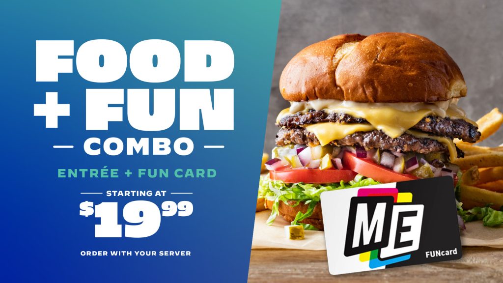 Food + Fun Combo: Entree + Fun Card starting at $19.99
